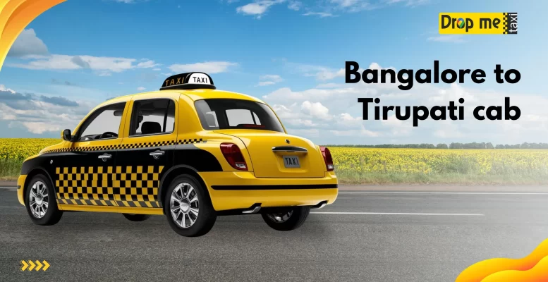 bangalore to tirupati cab