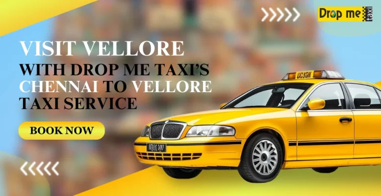 Chennai to Vellore Taxi